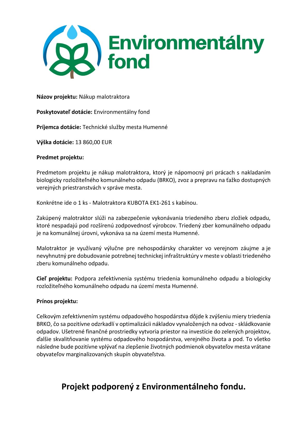 Základné informácie o projekte nákup malotraktora